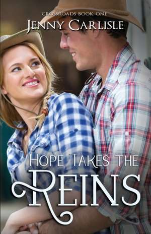 Hope Takes the Reins de Jenny McLeod Carlisle