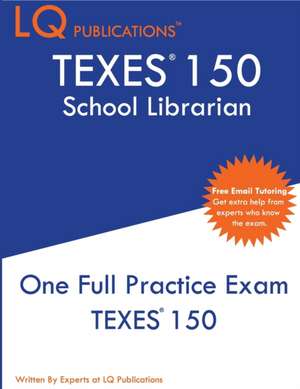 TEXES 150 de Lq Publications