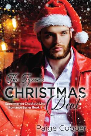 The Tycoon's Christmas Deal de Paige Cooper