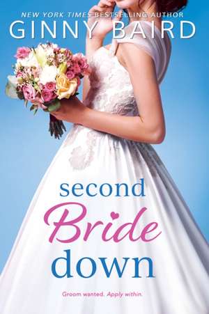 Second Bride Down de Ginny Baird