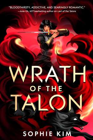 Wrath of the Talon de Sophie Kim