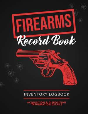 Firearms Record Book de Amy Newton