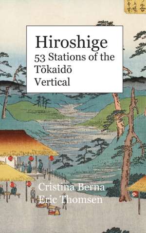 Hiroshige 53 Stations of the Tokaido Vertical de Cristina Berna