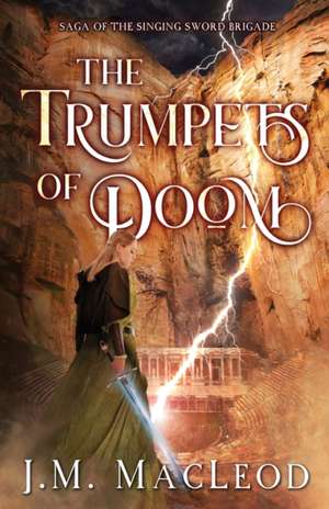 The Trumpets of Doom de J. M. Macleod