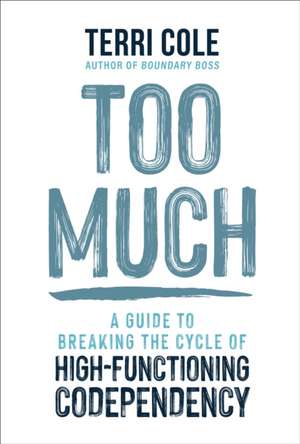 Too Much de Terri Cole