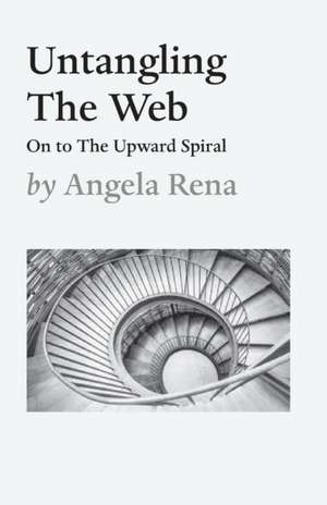 Untangling The Web de Angela Rena