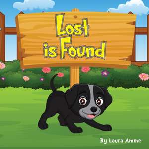 Lost is Found de Laura Amme