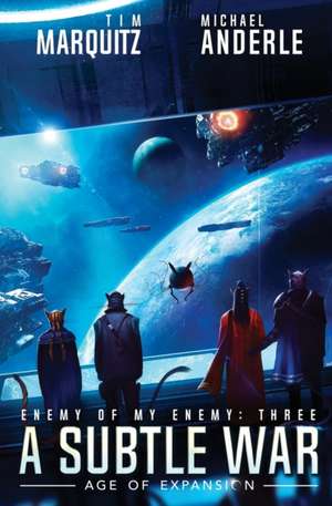 A Subtle War de Tim Marquitz