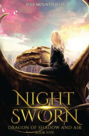 Night Sworn de Jess Mountifield