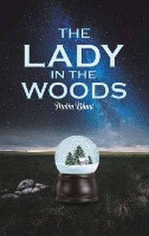 The Lady in the Woods de Maria Bluni