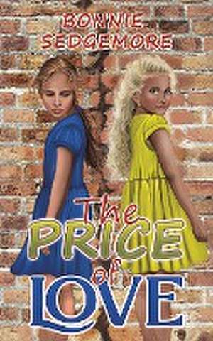 The Price of Love de Bonnie Sedgemore