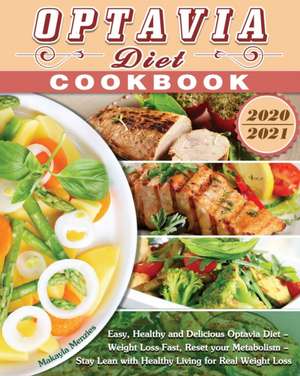 Optavia Diet Cookbook 2020-2021 de Makayla Menzies