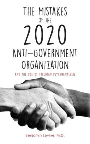 The Mistakes of the 2020 Anti-Government Organization de Benjamin Levine