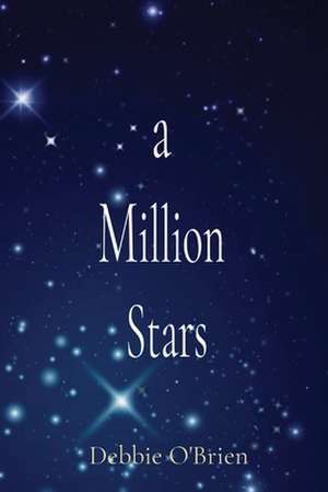 a Million Stars de Debbie O'Brien