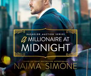 A Millionaire at Midnight de Naima Simone