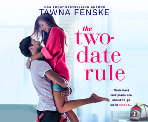 The Two-Date Rule de Tawna Fenske