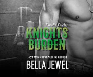 Knights Burden de Bella Jewel