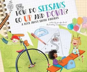 How Do Seesaws Go Up and Down?: A Book about Simple Machines de Jennifer Shand