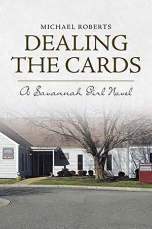 Dealing the Cards de Michael Roberts