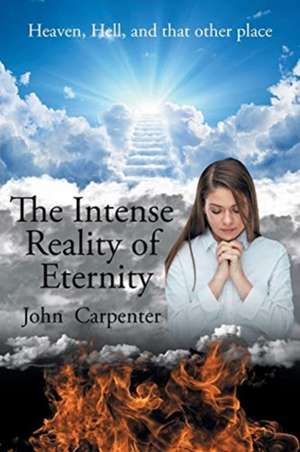 The Intense Reality of Eternity de John Carpenter