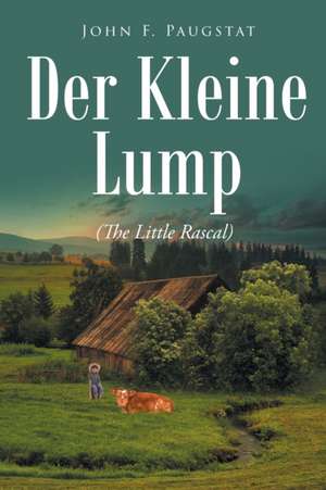 Der Kleine Lump de John F. Paugstat