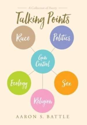 Battle, A: TALKING POINTS