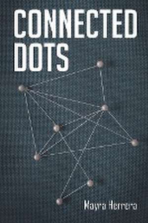 Connected Dots de Mayra Herrera