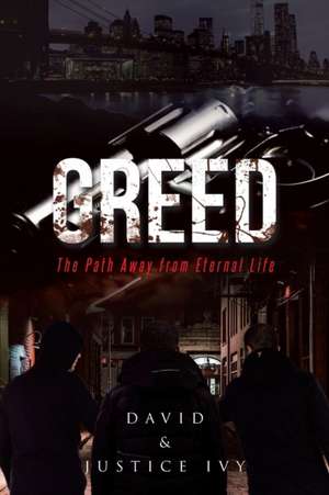 GREED de David Ivy