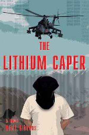 The Lithium Caper de Niall Gibbons