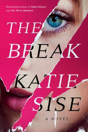 The Break de Katie Sise