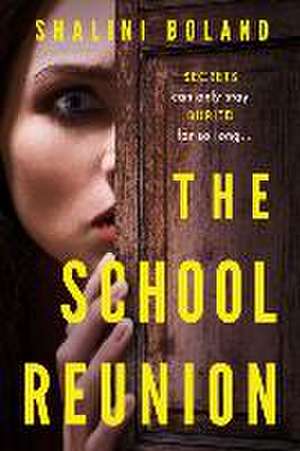 The School Reunion de Shalini Boland