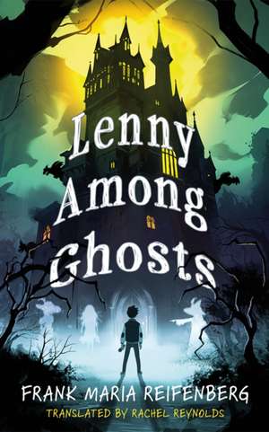 Lenny Among Ghosts de Frank Maria Reifenberg
