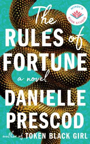 The Rules of Fortune de Danielle Prescod