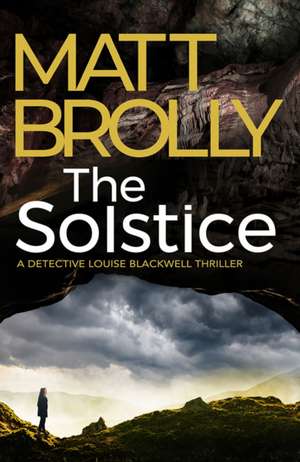 The Solstice de Matt Brolly