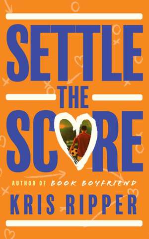 Settle the Score de Kris Ripper