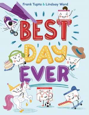 Best Day Ever de Lindsay Ward