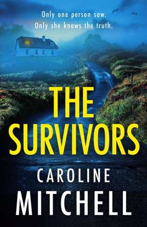 The Survivors de Caroline Mitchell