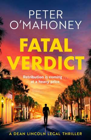 Fatal Verdict de Peter O'Mahoney