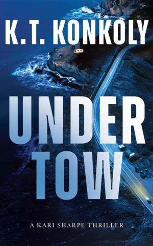 Undertow de K T Konkoly