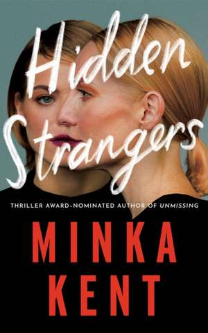 Hidden Strangers de Minka Kent