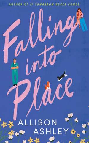 Falling into Place de Allison Ashley