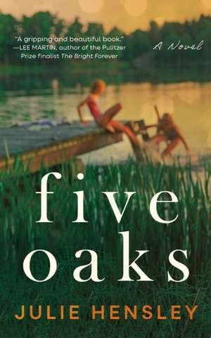 Five Oaks de Julie Hensley