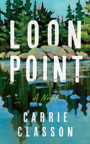 Loon Point de Carrie Classon