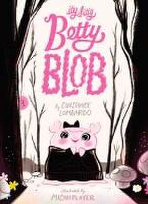 Itty Bitty Betty Blob de Constance Lombardo