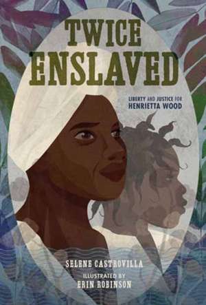 Twice Enslaved de Selene Castrovilla