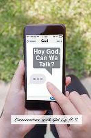 Hey God, Can We Talk?: Conversations with God de H. S.