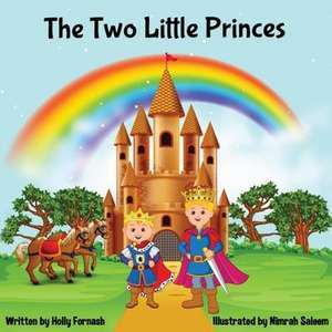 The Two Little Princes de Holly Fornash