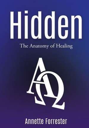 Hidden de Annette Forrester