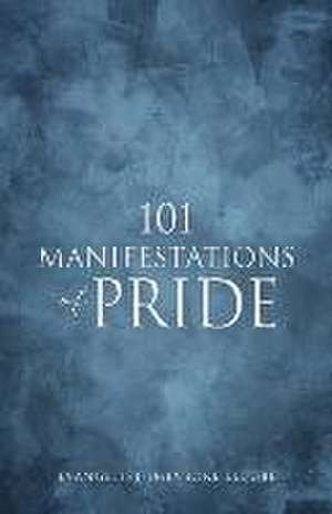 101 Manifestations of Pride de Evangelist Imevbore Elugbe