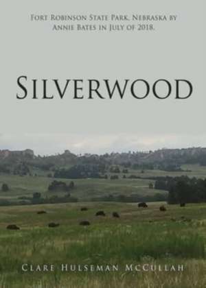 Silverwood de Clare Hulseman McCullah